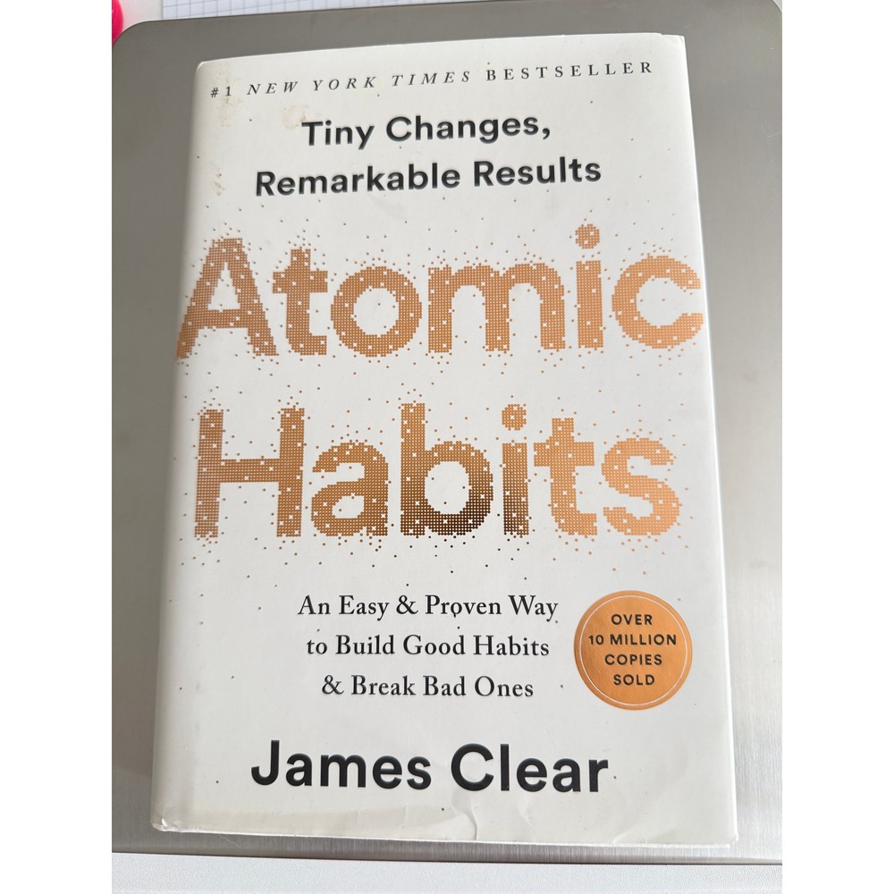 Atomic Habits: An Easy & Proven Way to Build Good Habits & Break Bad Ones